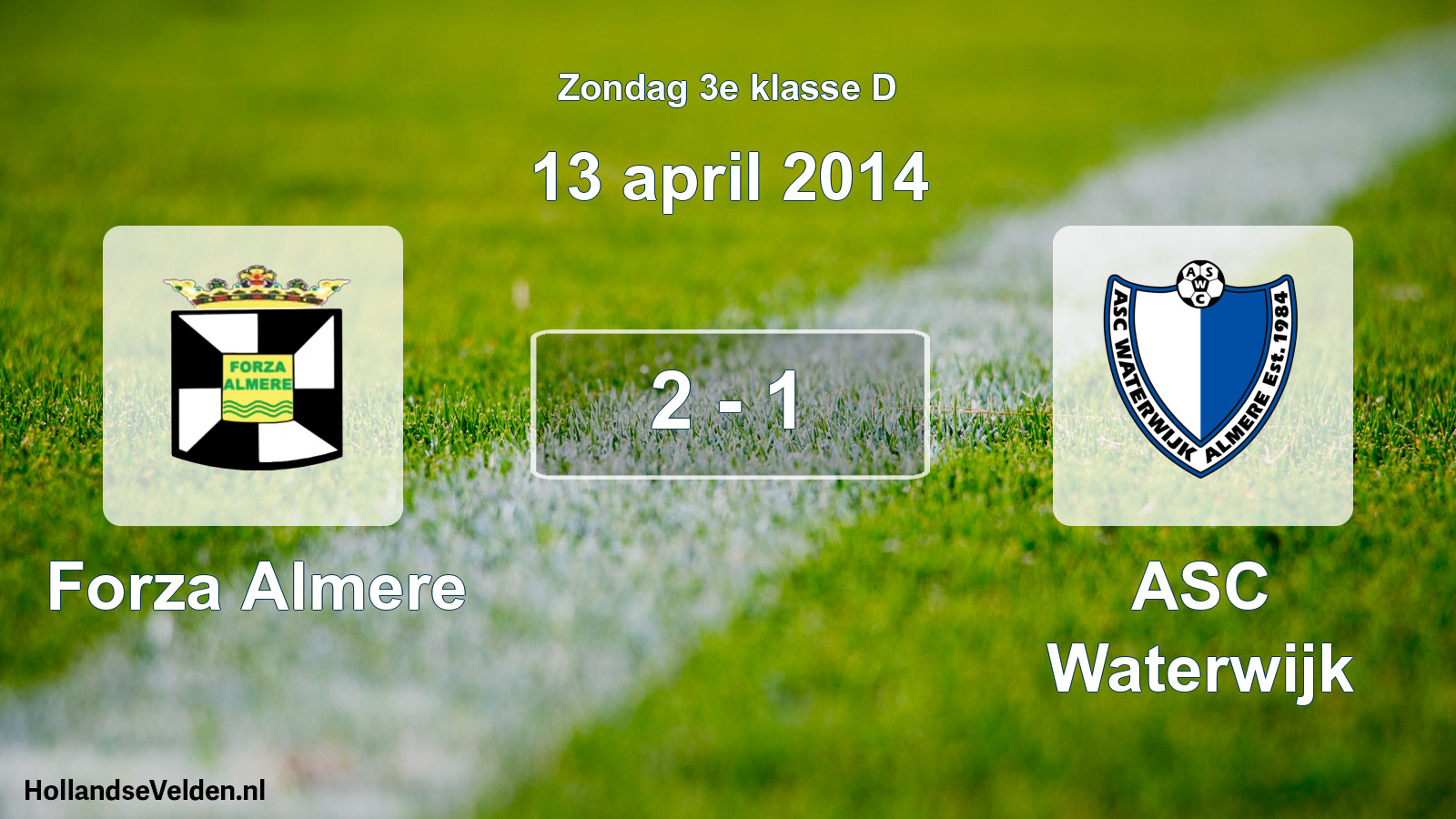 Total number of matches played: Forza Almere - ASC Waterwijk 2 - 1 (13 April 2014)