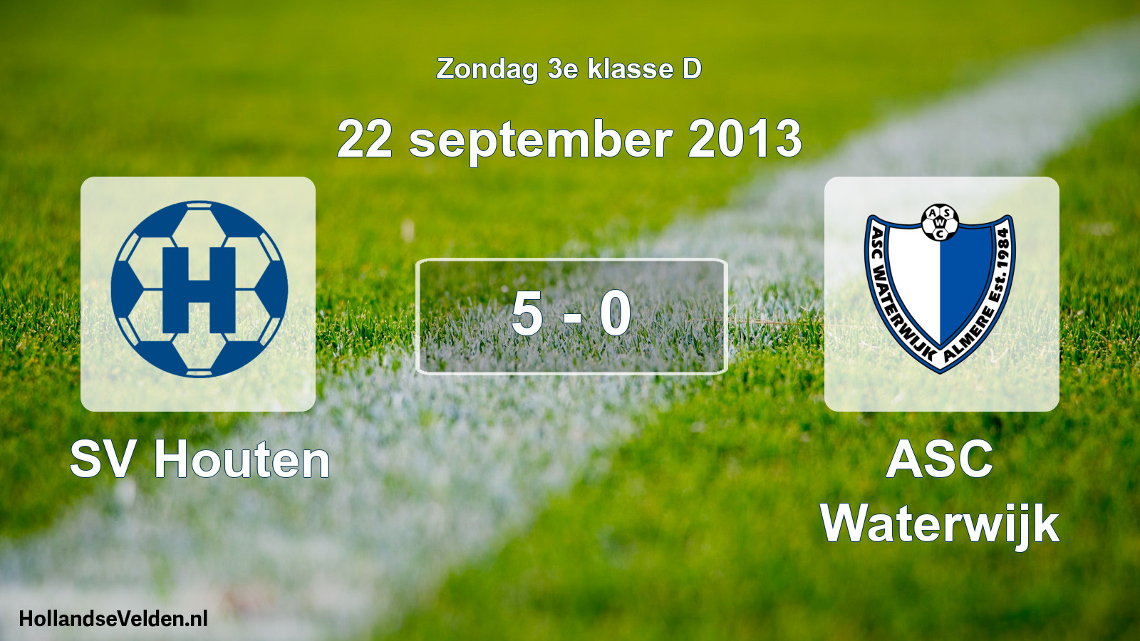 Total number of matches played: SV Houten - ASC Waterwijk 5 - 0 (22 September 2013)