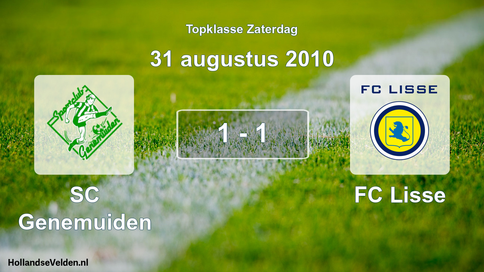 Total number of matches played: SC Genemuiden - FC Lisse 1 - 1 (31 August 2010)