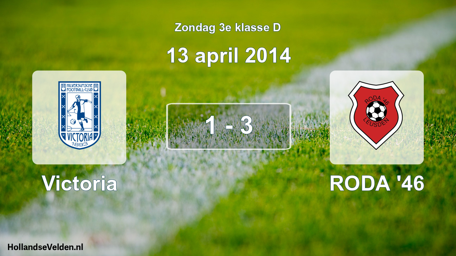 Total number of matches played: Victoria - RODA '46 1 - 3 (13 April 2014)