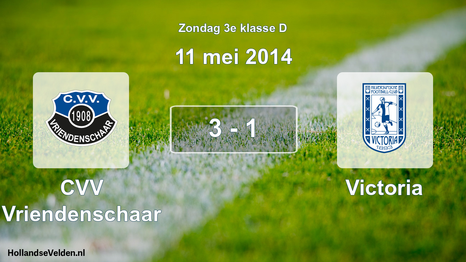 Total number of matches played: CVV Vriendenschaar - Victoria 3 - 1 (11 May 2014)