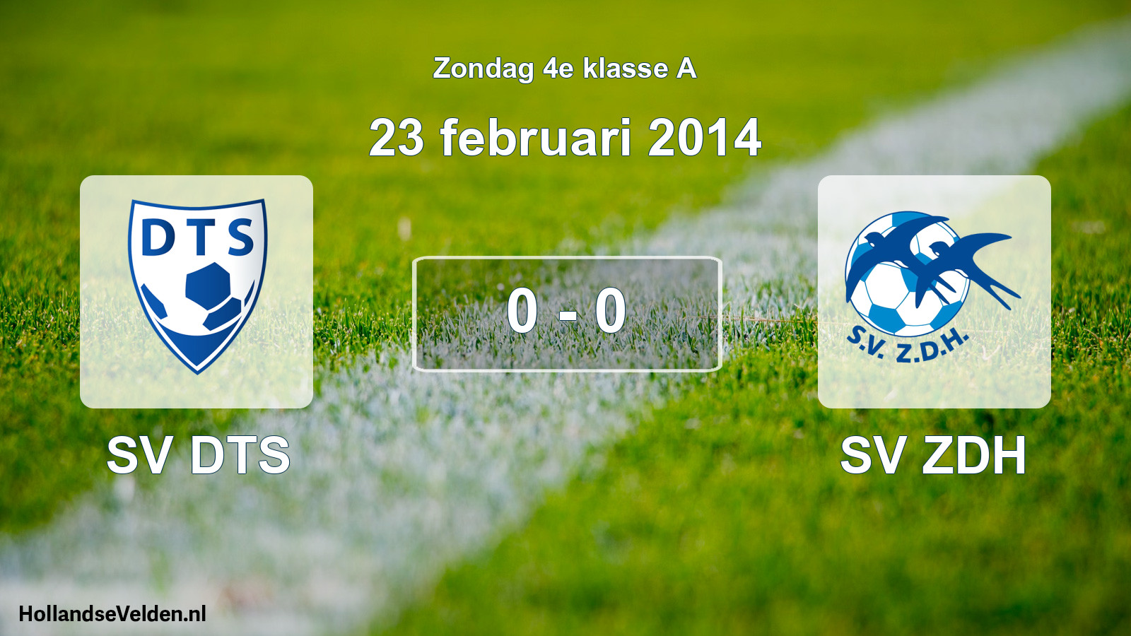 Total number of matches played: SV DTS - SV ZDH 0 - 0 (23 February 2014)