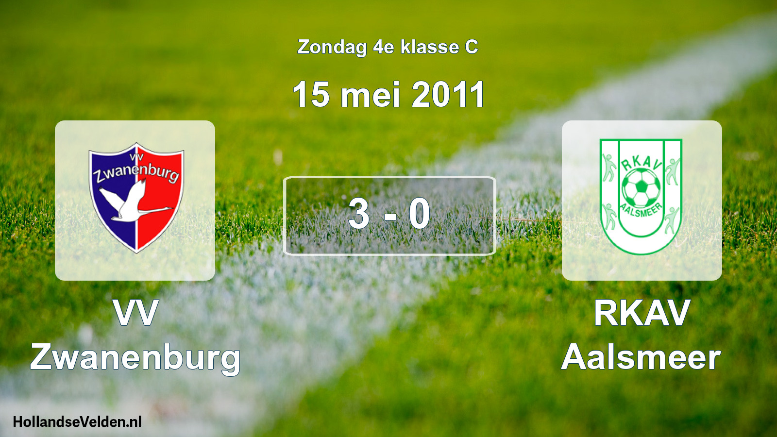 Total number of matches played: VV Zwanenburg - RKAV Aalsmeer 3 - 0 (15 May 2011)