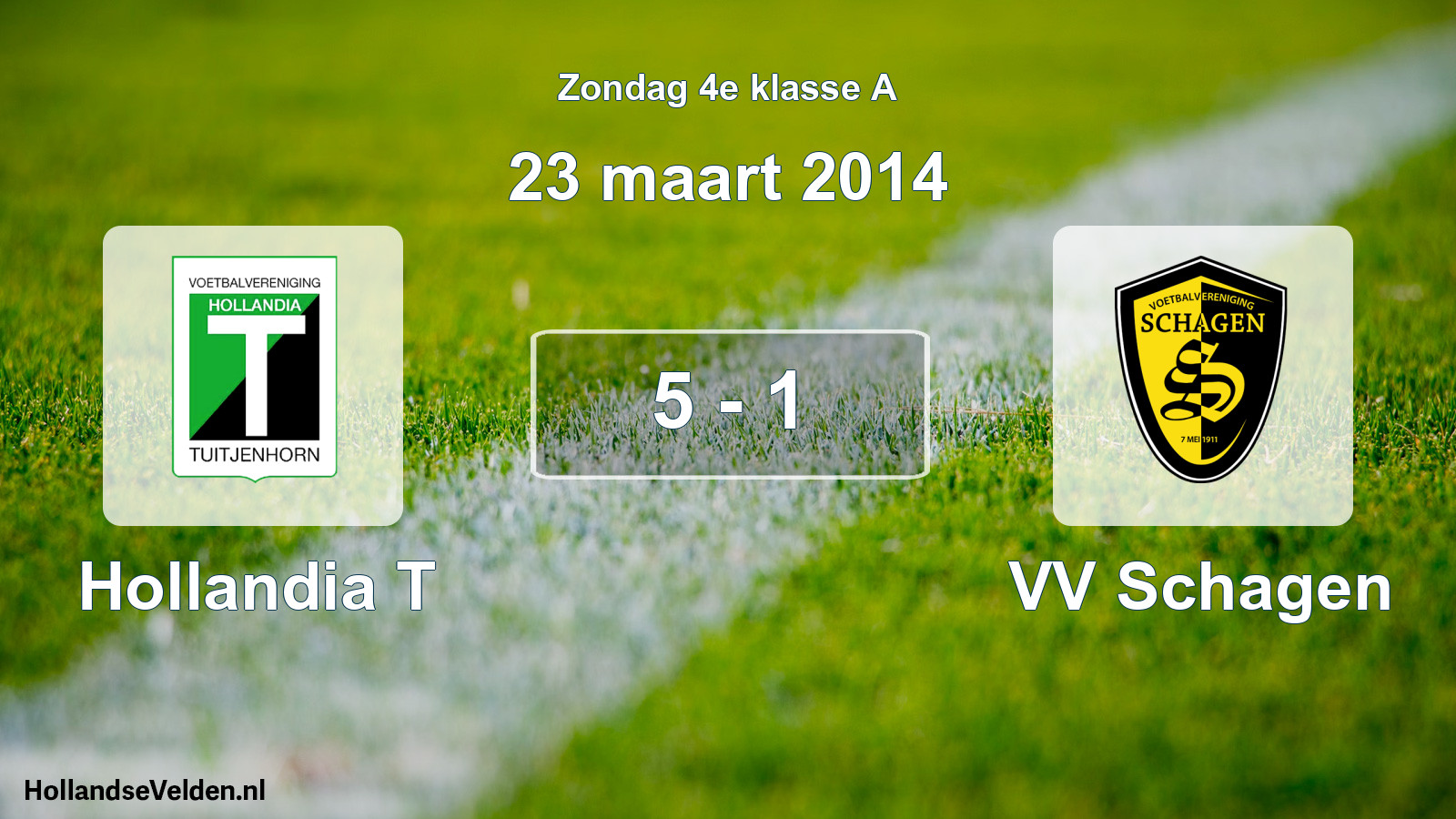 Total number of matches played: Hollandia T - VV Schagen 5 - 1 (23 March 2014)