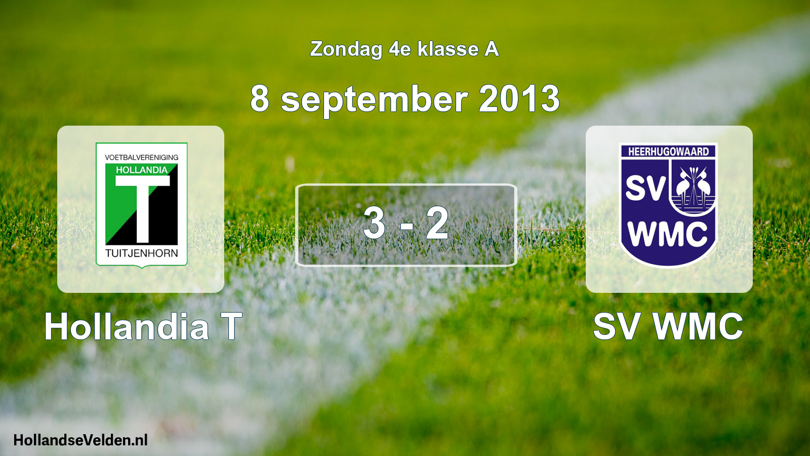 Total number of matches played: Hollandia T - SV WMC 3 - 2 (8 September 2013)