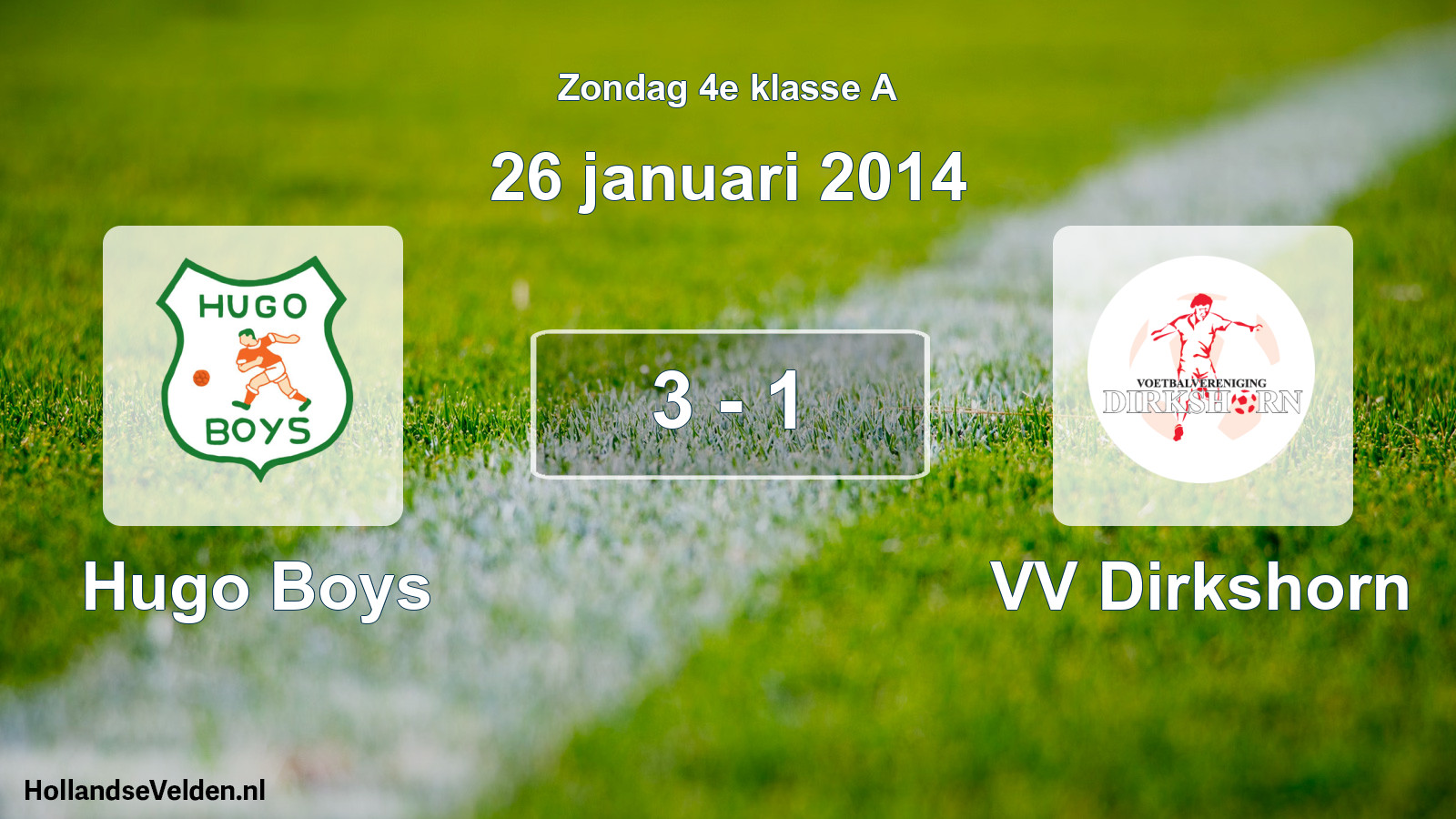 Total number of matches played: Hugo Boys - VV Dirkshorn 3 - 1 (26 January 2014)