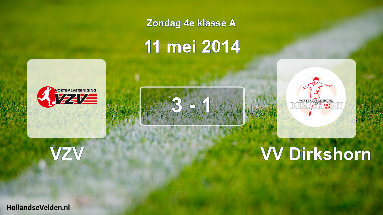 Total number of matches played: VZV - VV Dirkshorn 3 - 1 (11 May 2014)
