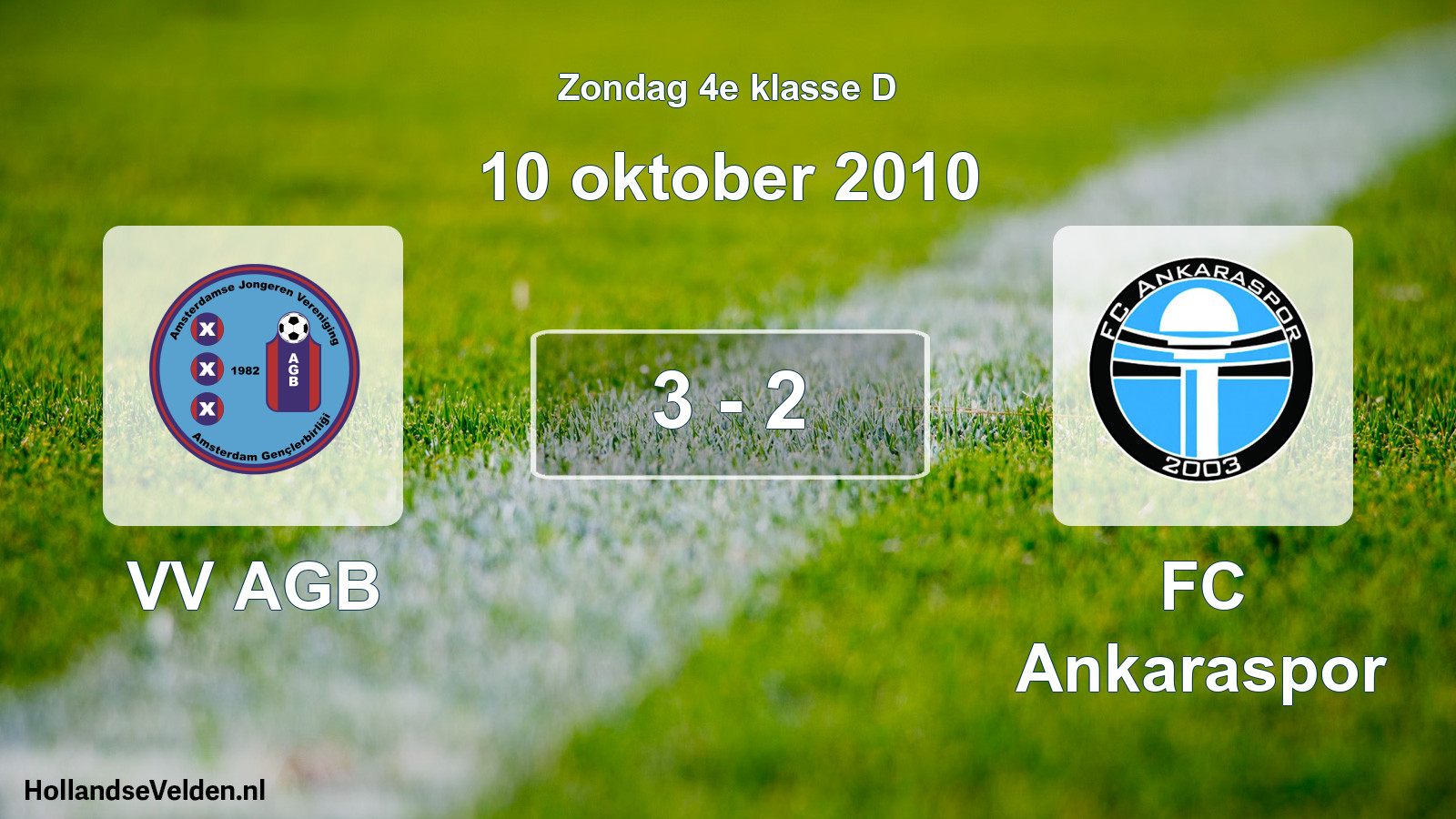Total number of matches played: VV AGB - FC Ankaraspor 3 - 2 (10 October 2010)