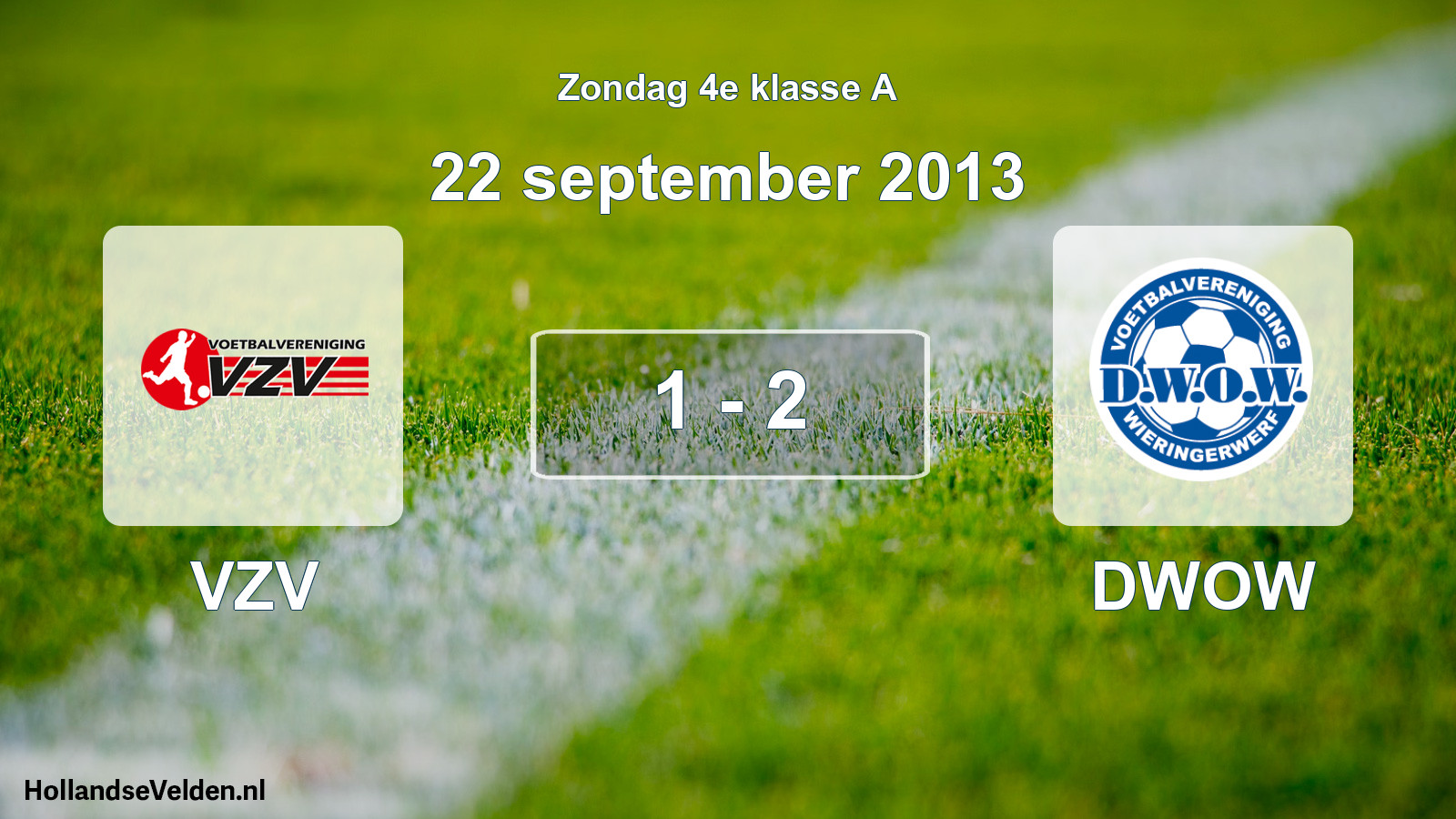 Total number of matches played: VZV - DWOW 1 - 2 (22 September 2013)