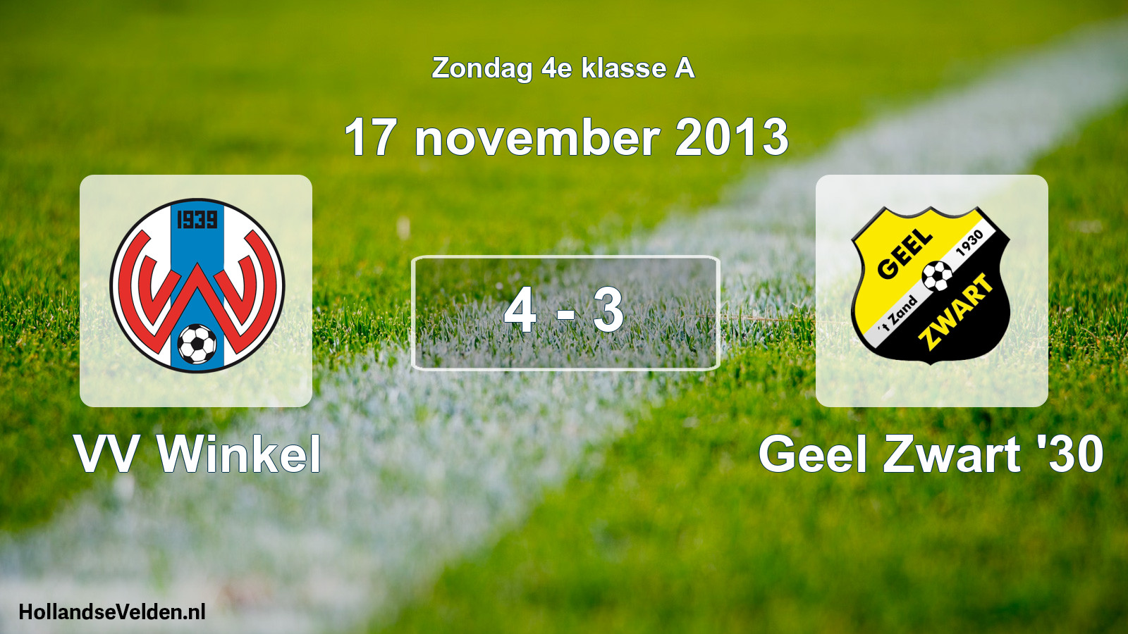 Total number of matches played: VV Winkel - Geel Zwart '30 4 - 3 (17 November 2013)