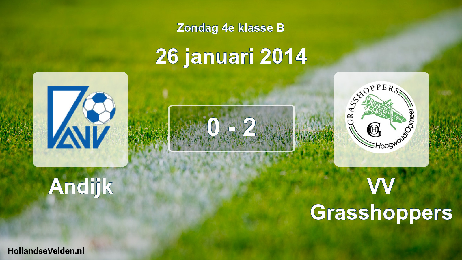 Total number of matches played: Andijk - VV Grasshoppers 0 - 2 (26 January 2014)
