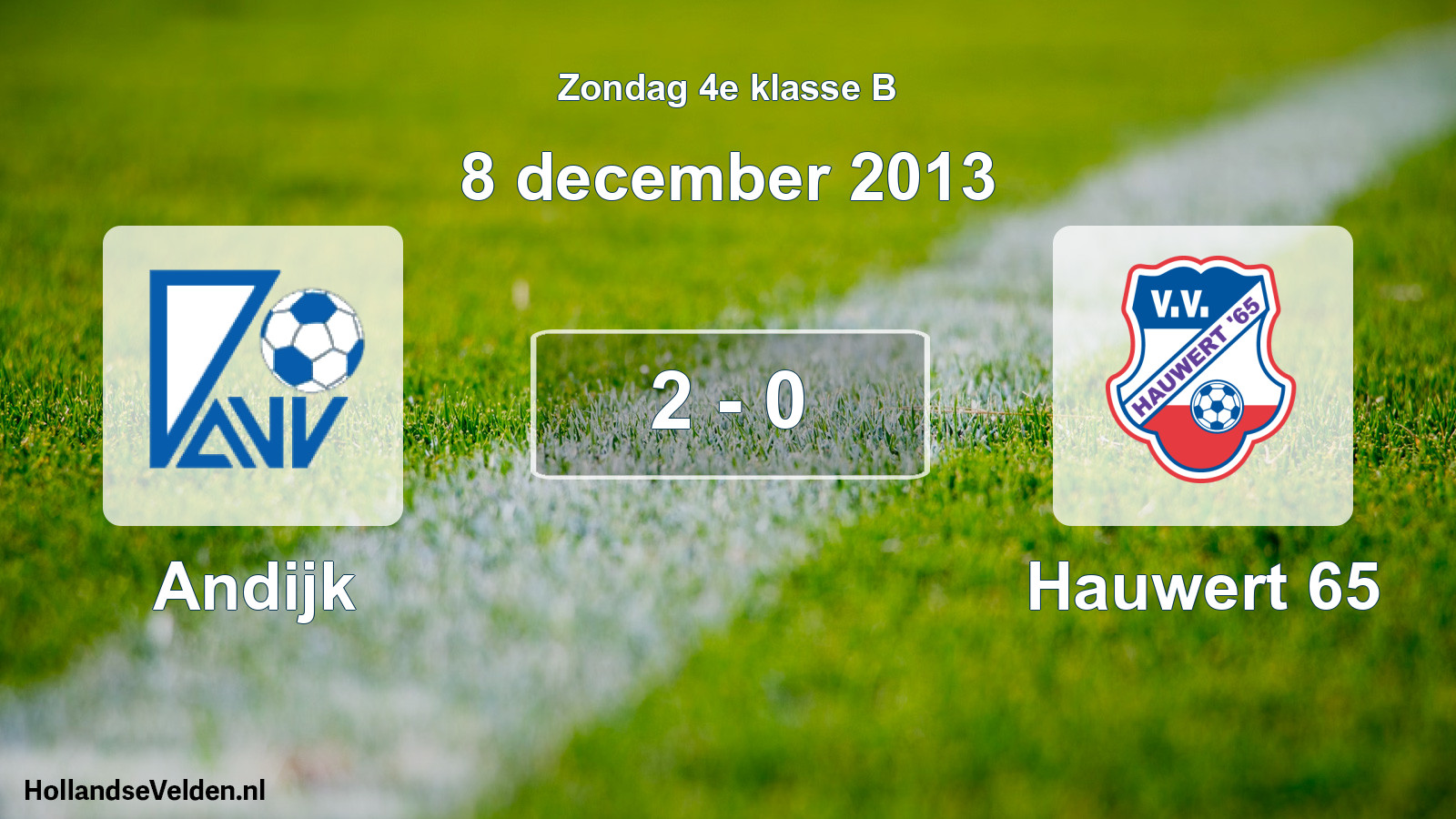 Total number of matches played: Andijk - Hauwert 65 2 - 0 (8 December 2013)