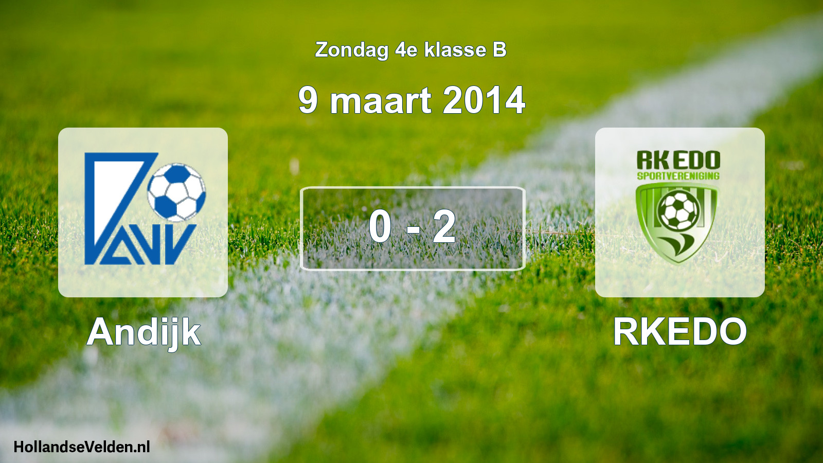 Total number of matches played: Andijk - RKEDO 0 - 2 (9 March 2014)