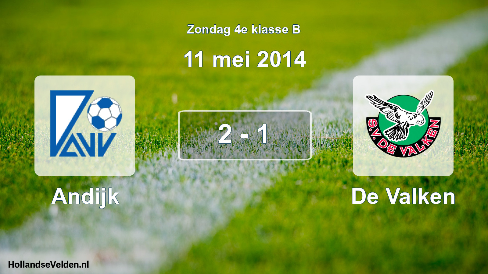 Total number of matches played: Andijk - De Valken 2 - 1 (11 May 2014)