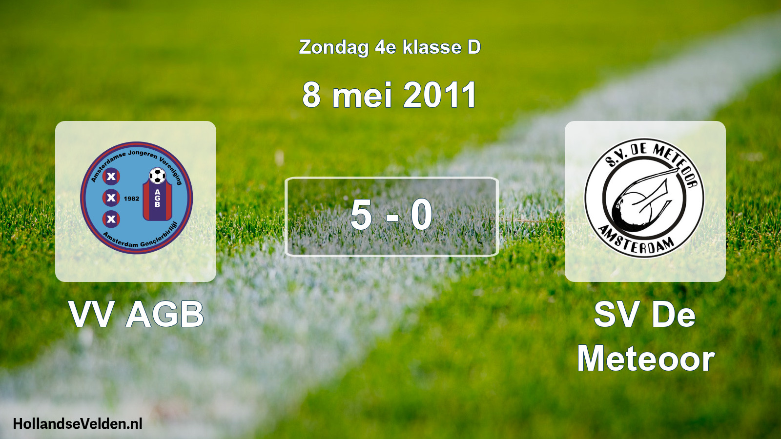 Total number of matches played: VV AGB - SV De Meteoor 5 - 0 (8 May 2011)