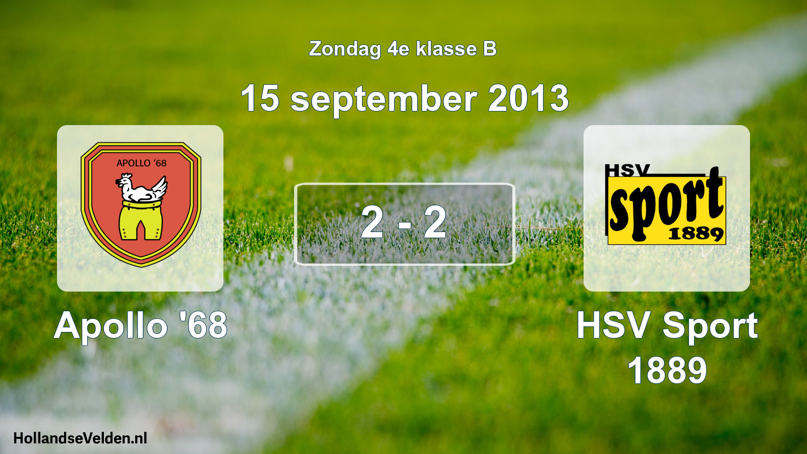 Total number of matches played: Apollo '68 - HSV Sport 1889 2 - 2 (15 September 2013)