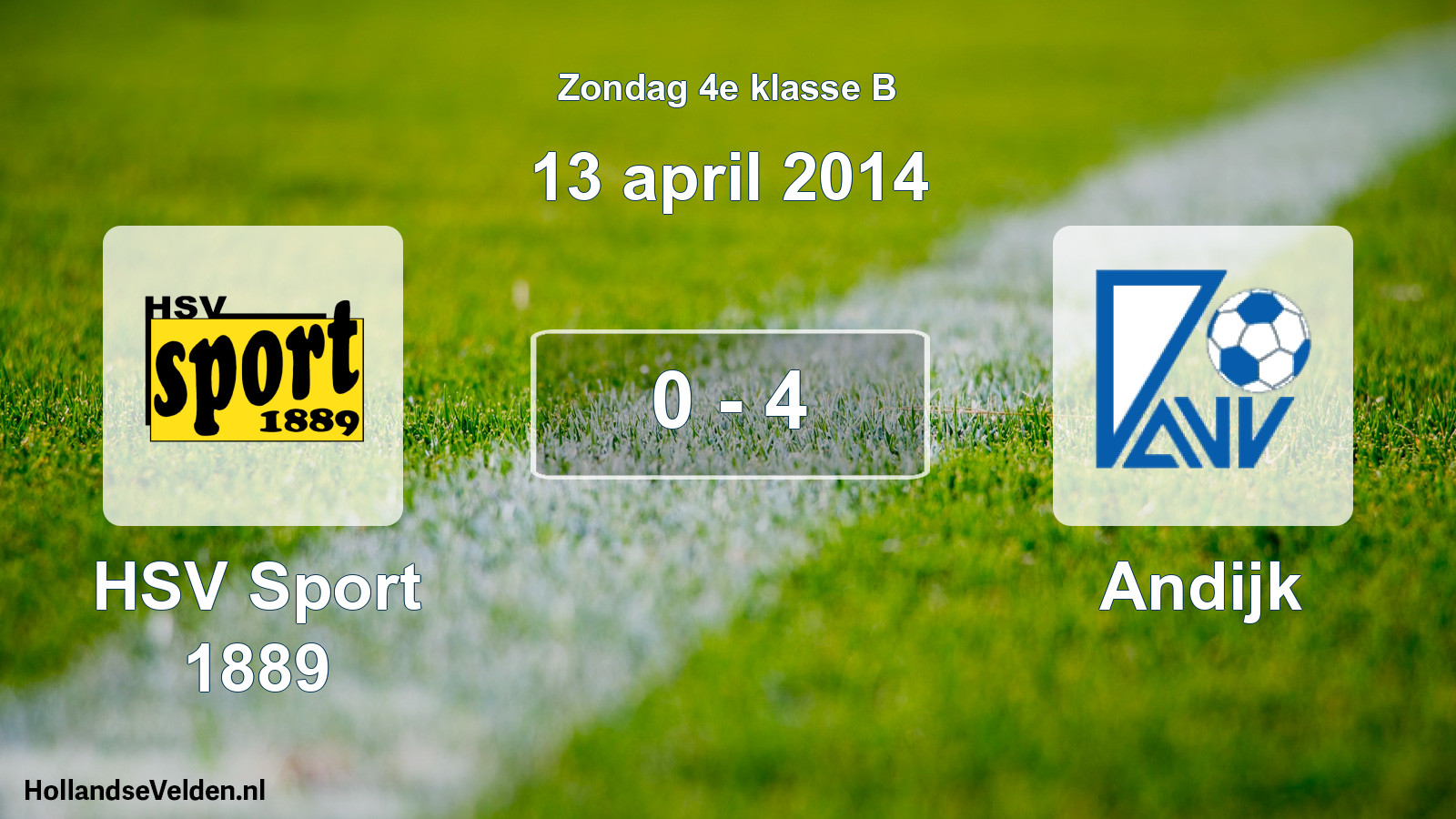 Total number of matches played: HSV Sport 1889 - Andijk 0 - 4 (13 April 2014)