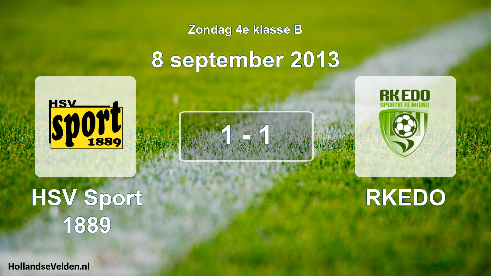 Total number of matches played: HSV Sport 1889 - RKEDO 1 - 1 (8 September 2013)