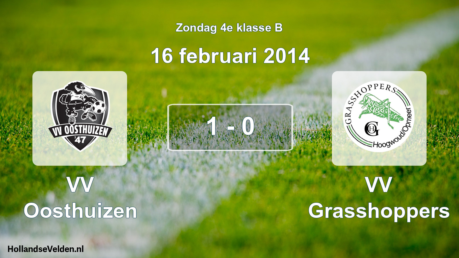 Total number of matches played: VV Oosthuizen - VV Grasshoppers 1 - 0 (16 February 2014)