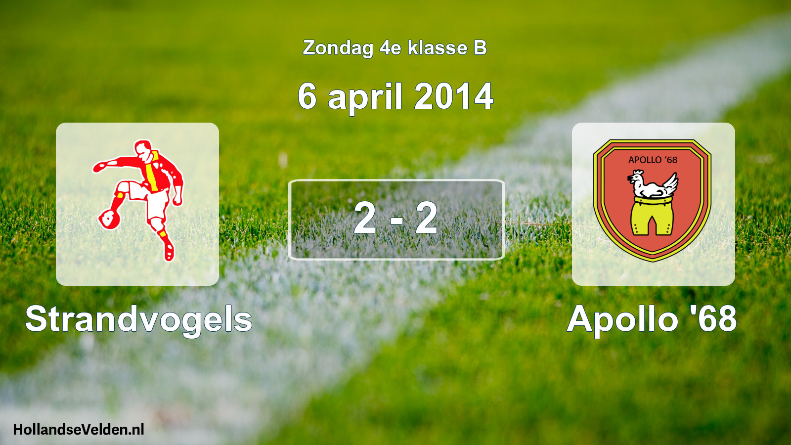 Total number of matches played: Strandvogels - Apollo '68 2 - 2 (6 April 2014)