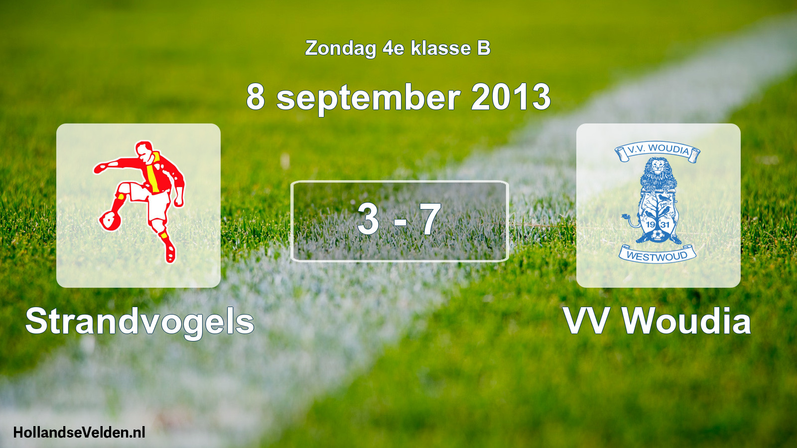 Total number of matches played: Strandvogels - VV Woudia 3 - 7 (8 September 2013)
