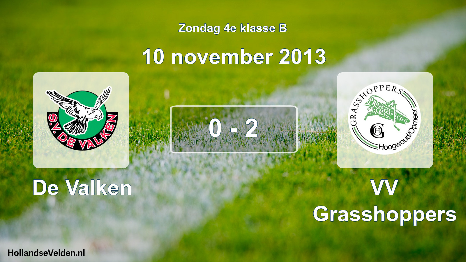 Total number of matches played: De Valken - VV Grasshoppers 0 - 2 (10 November 2013)