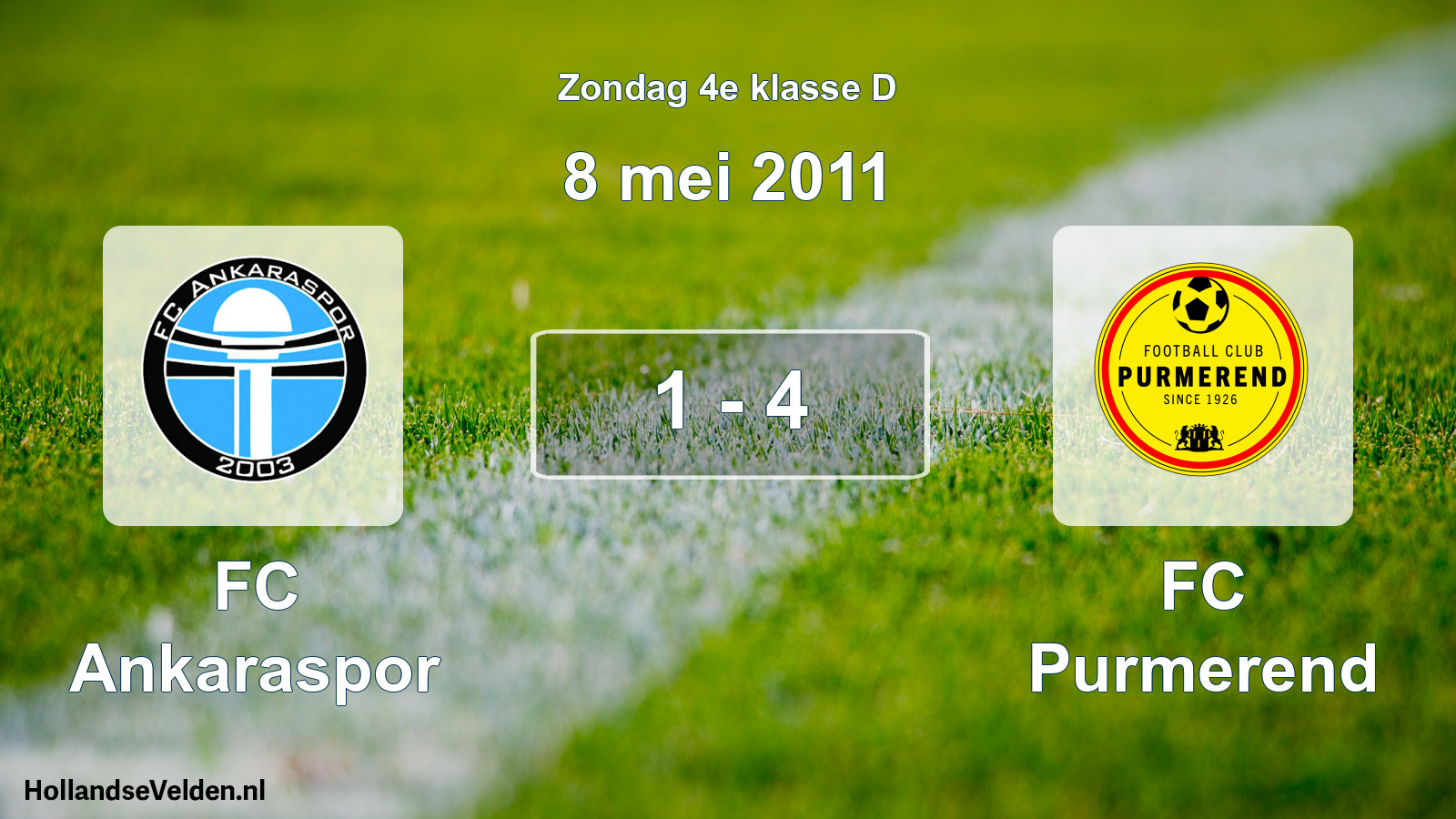 Total number of matches played: FC Ankaraspor - FC Purmerend 1 - 4 (8 May 2011)