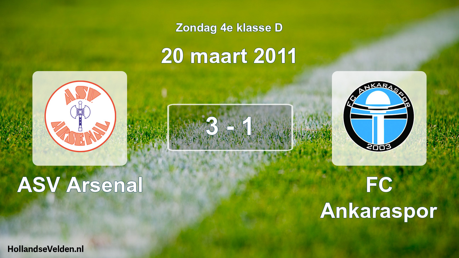 Total number of matches played: ASV Arsenal - FC Ankaraspor 3 - 1 (20 March 2011)