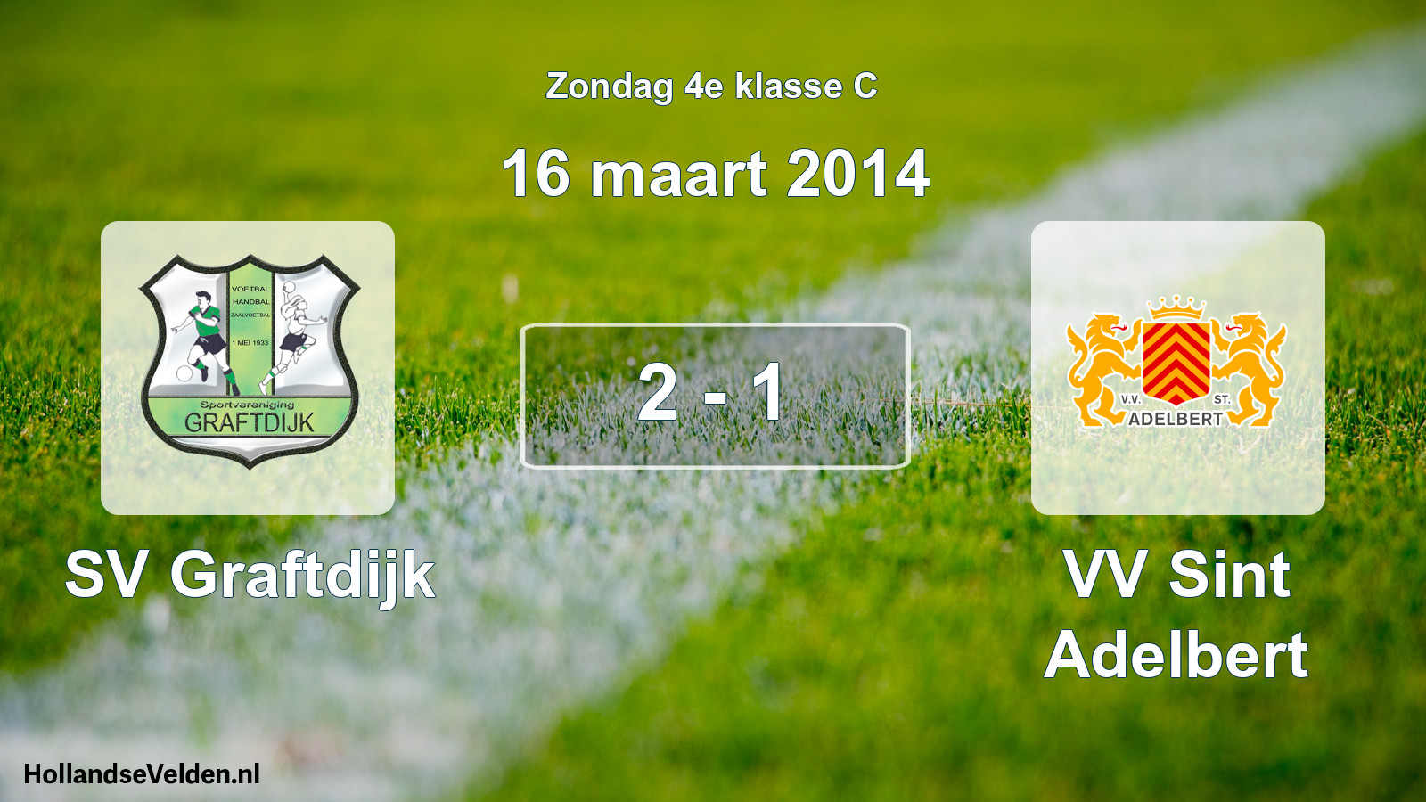 Total number of matches played: SV Graftdijk - VV Sint Adelbert 2 - 1 (16 March 2014)