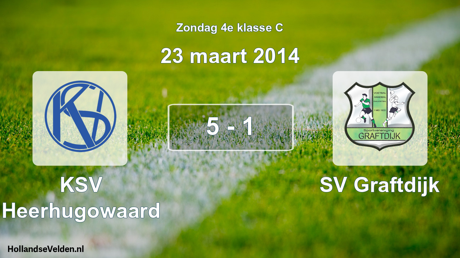 Total number of matches played: KSV Heerhugowaard - SV Graftdijk 5 - 1 (23 March 2014)