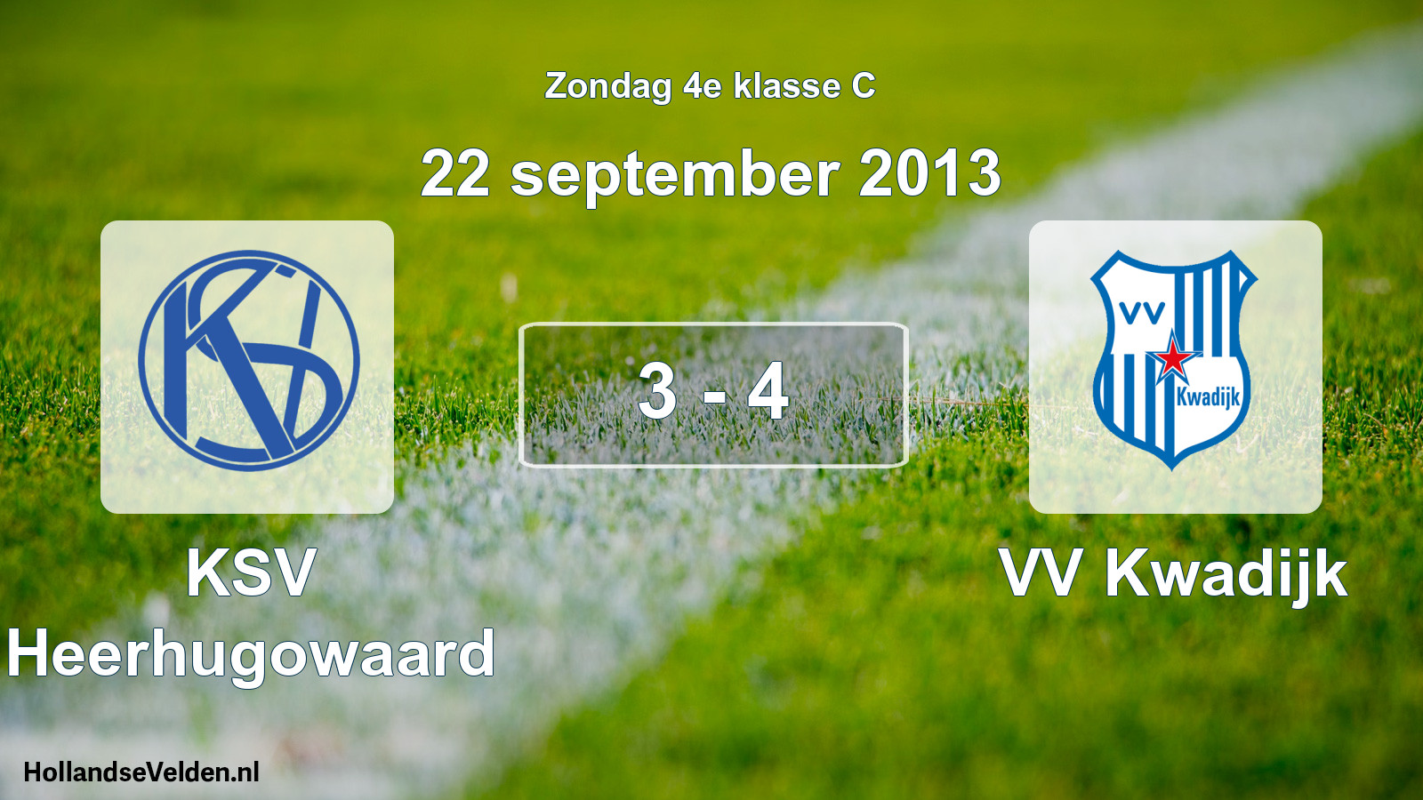 Total number of matches played: KSV Heerhugowaard - VV Kwadijk 3 - 4 (22 September 2013)