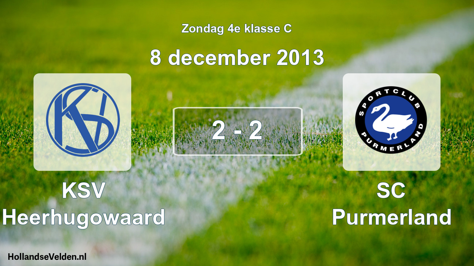 Total number of matches played: KSV Heerhugowaard - SC Purmerland 2 - 2 (8 December 2013)