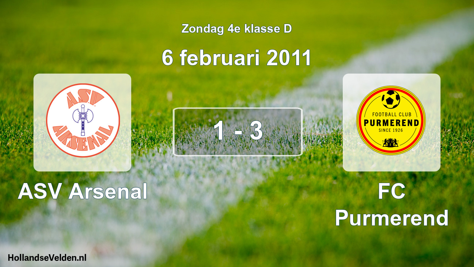 Total number of matches played: ASV Arsenal - FC Purmerend 1 - 3 (6 February 2011)