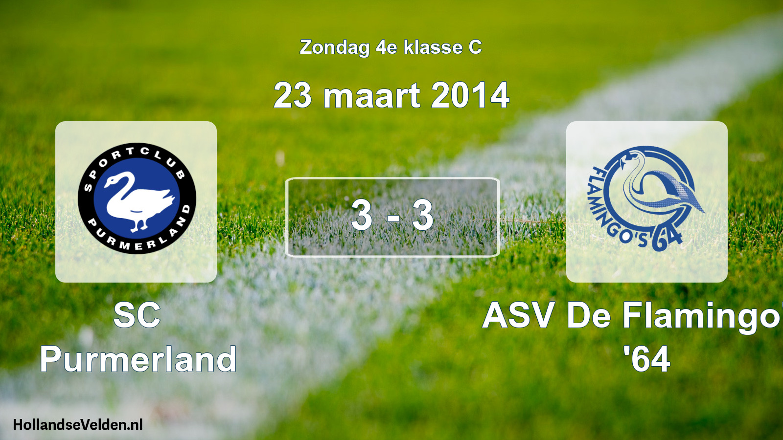 Total number of matches played: SC Purmerland - ASV De Flamingo's '64 3 - 3 (23 March 2014)