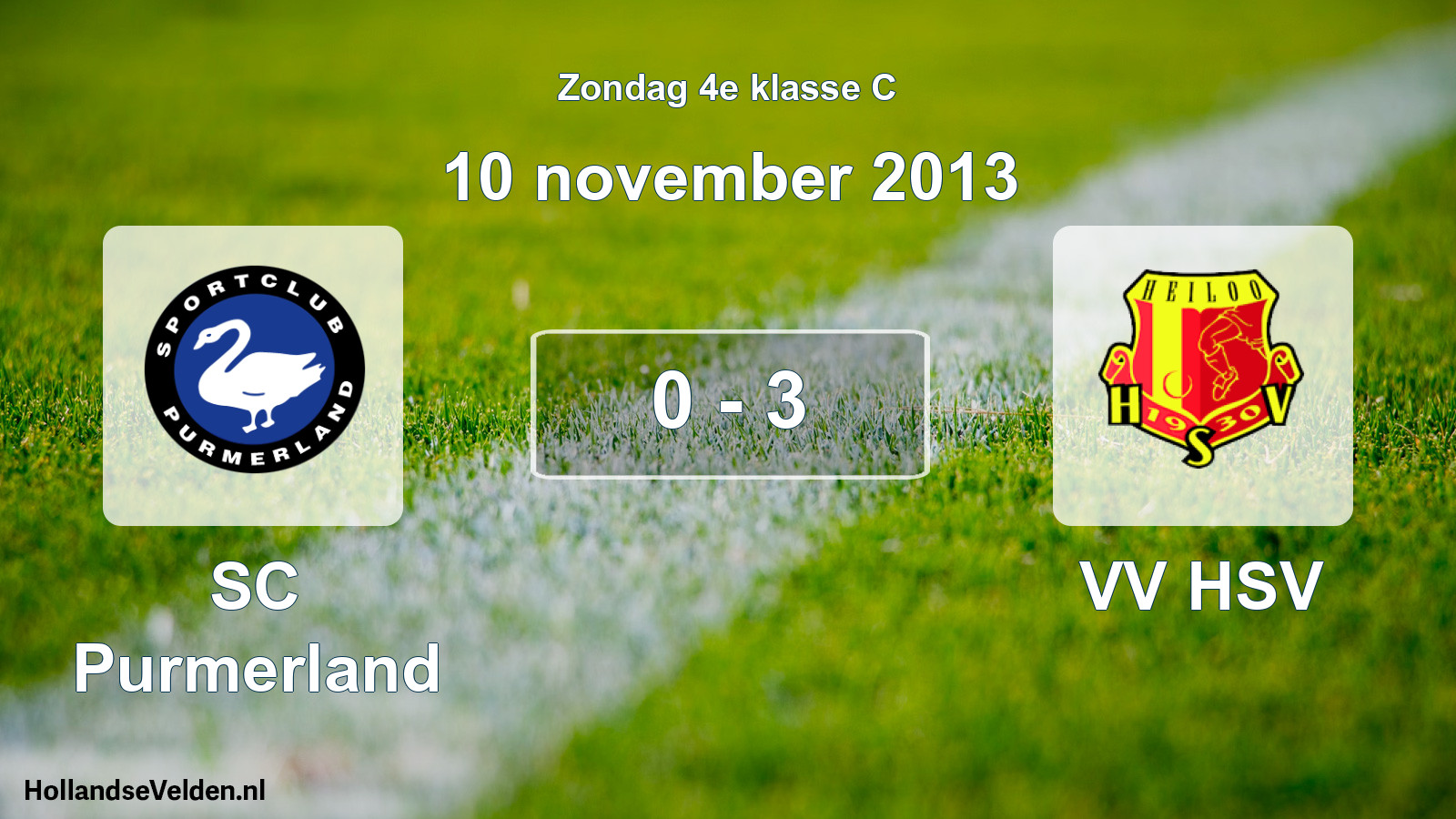 Total number of matches played: SC Purmerland - VV HSV 0 - 3 (10 November 2013)