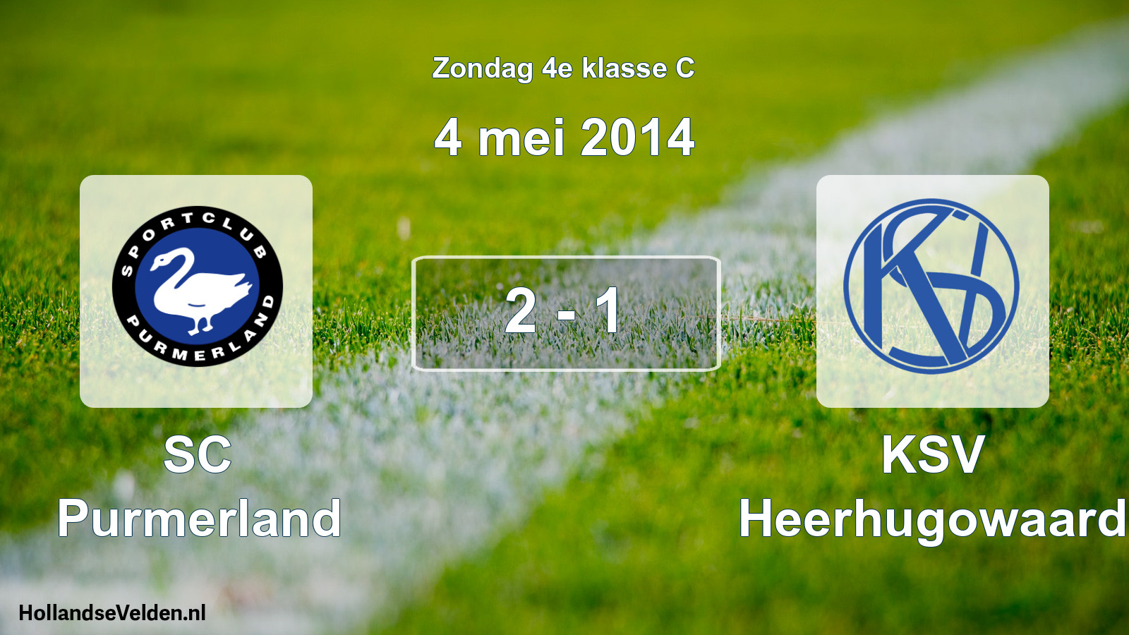 Total number of matches played: SC Purmerland - KSV Heerhugowaard 2 - 1 (4 May 2014)
