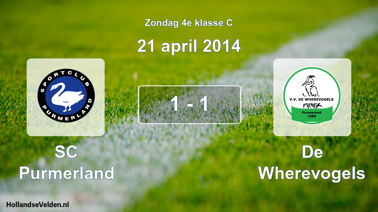 Total number of matches played: SC Purmerland - De Wherevogels 1 - 1 (21 April 2014)