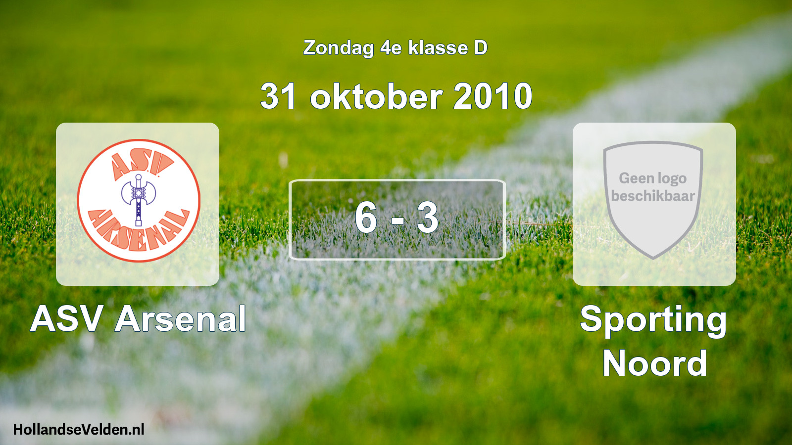 Total number of matches played: ASV Arsenal - Sporting Noord 6 - 3 (31 October 2010)