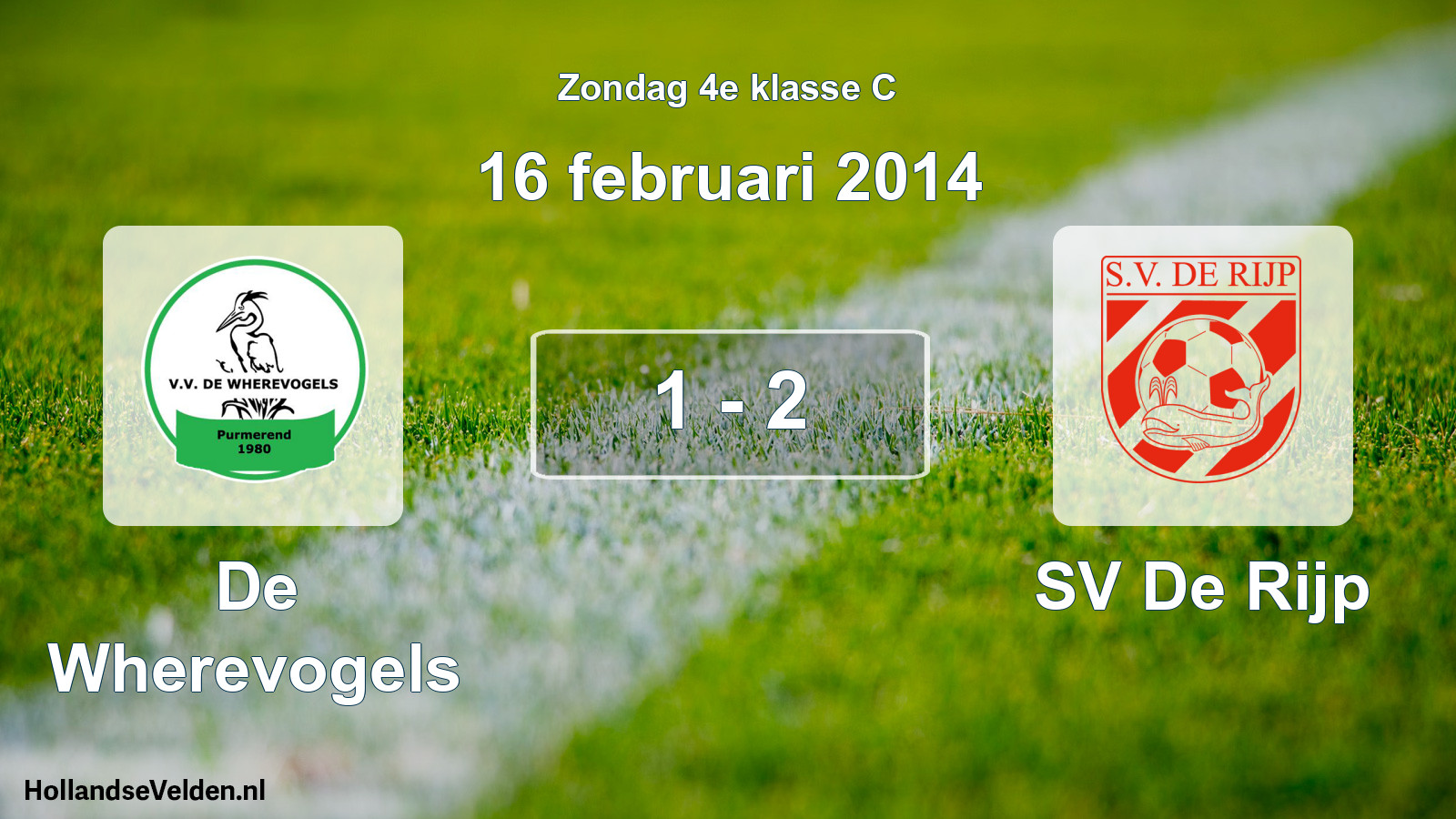 Total number of matches played: De Wherevogels - SV De Rijp 1 - 2 (16 February 2014)