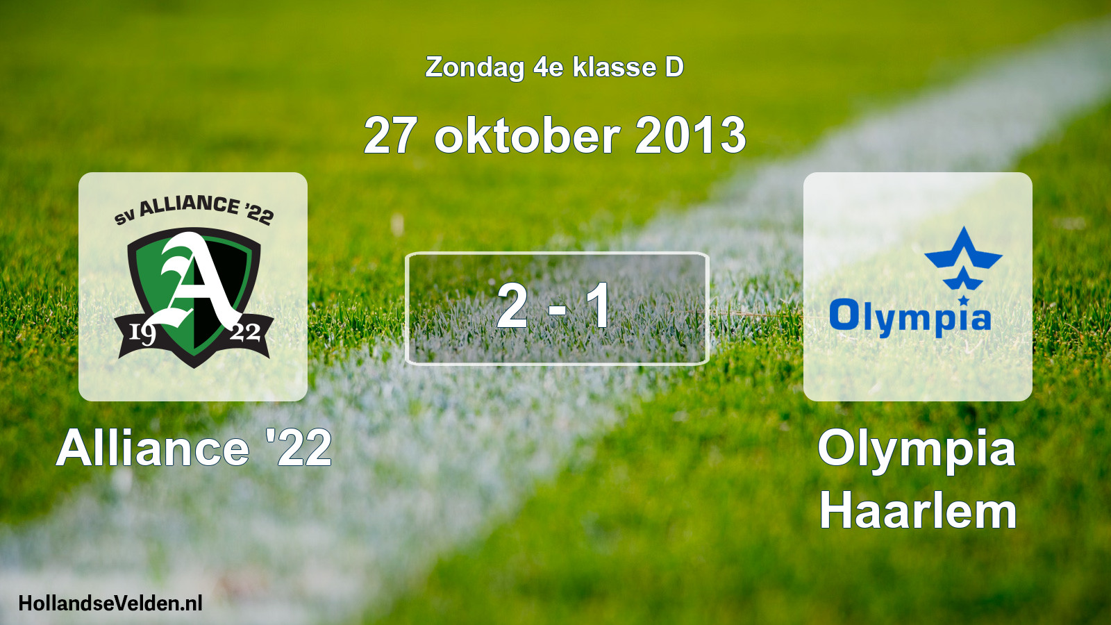 Total number of matches played: Alliance '22 - Olympia Haarlem 2 - 1 (27 October 2013)