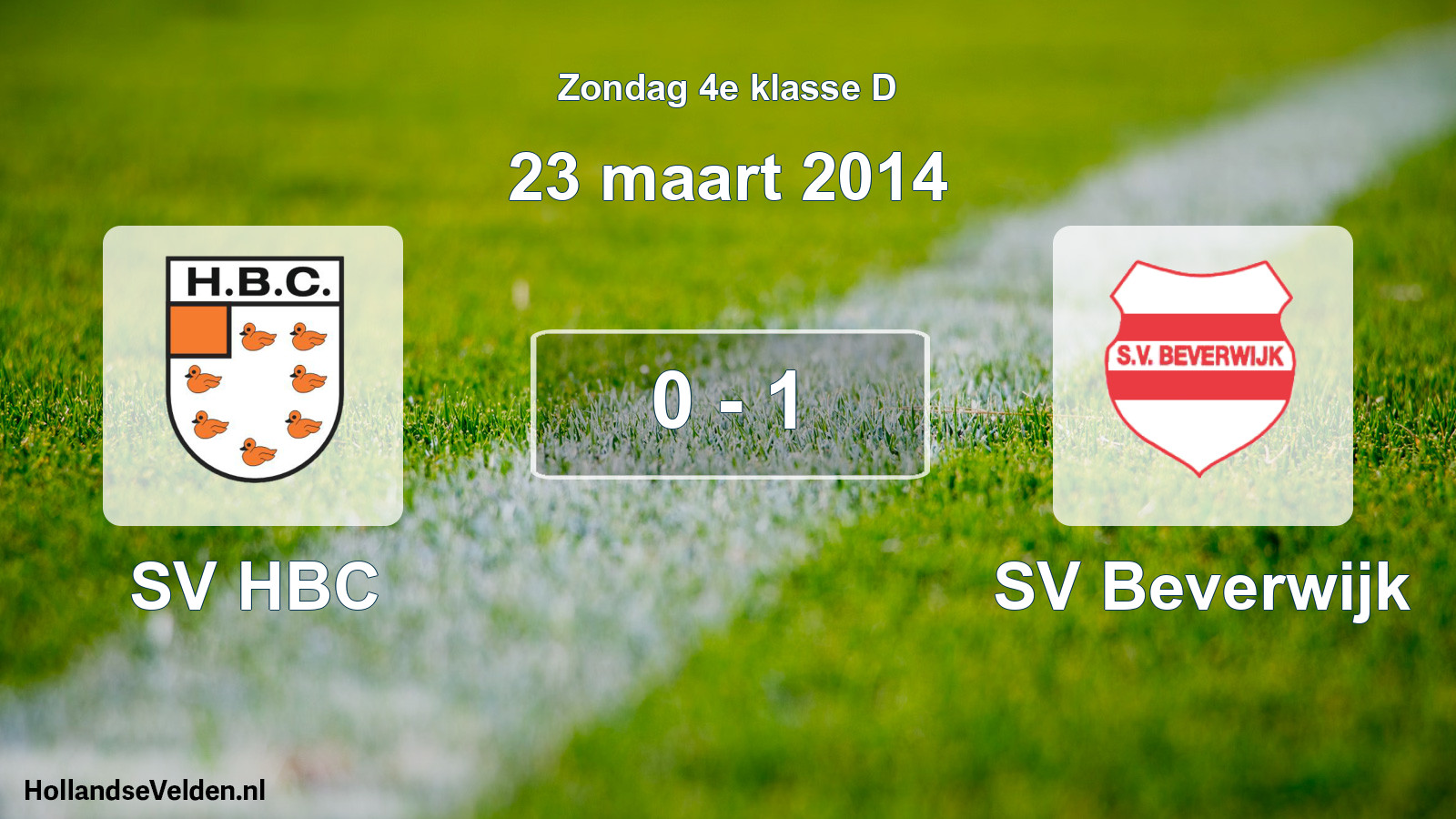 Total number of matches played: SV HBC - SV Beverwijk 0 - 1 (23 March 2014)