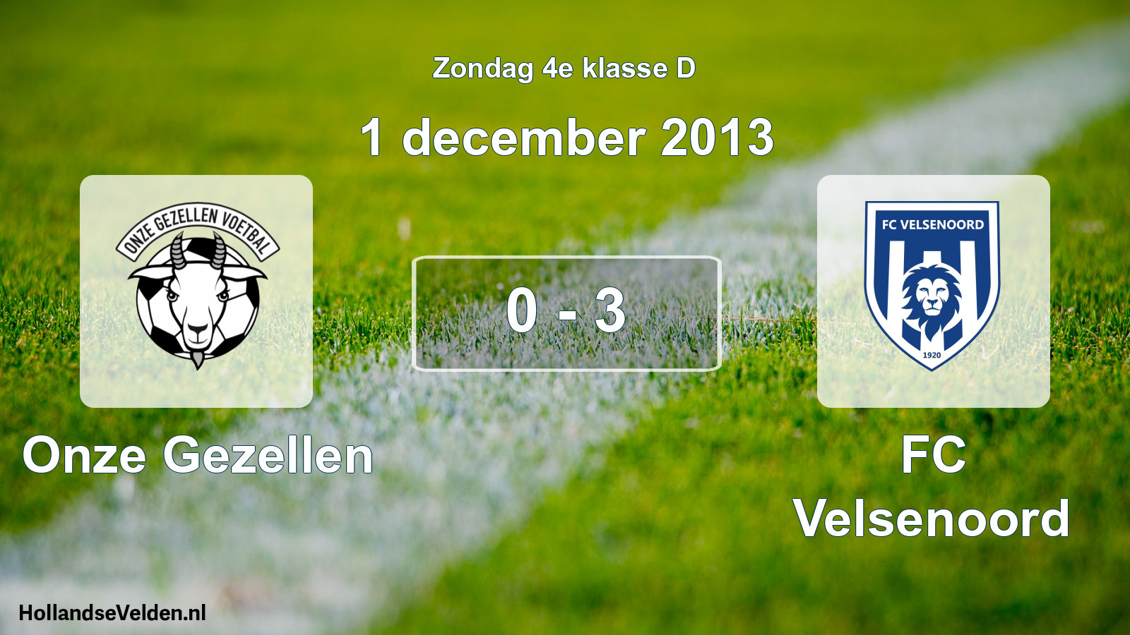 Total number of matches played: Onze Gezellen - FC Velsenoord 0 - 3 (1 December 2013)