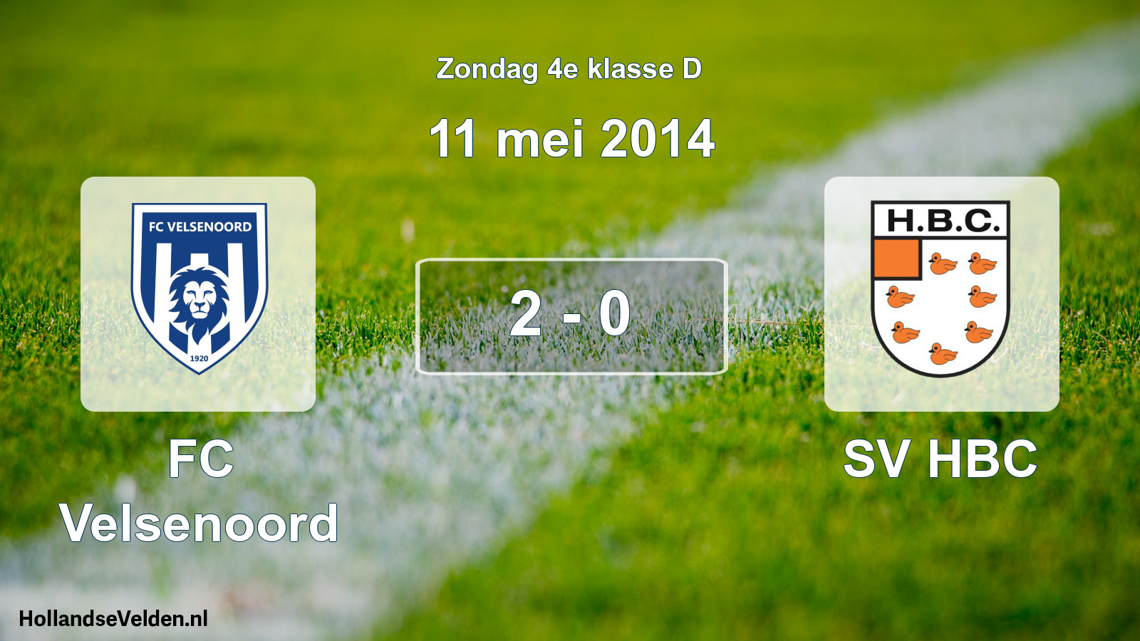 Total number of matches played: FC Velsenoord - SV HBC 2 - 0 (11 May 2014)