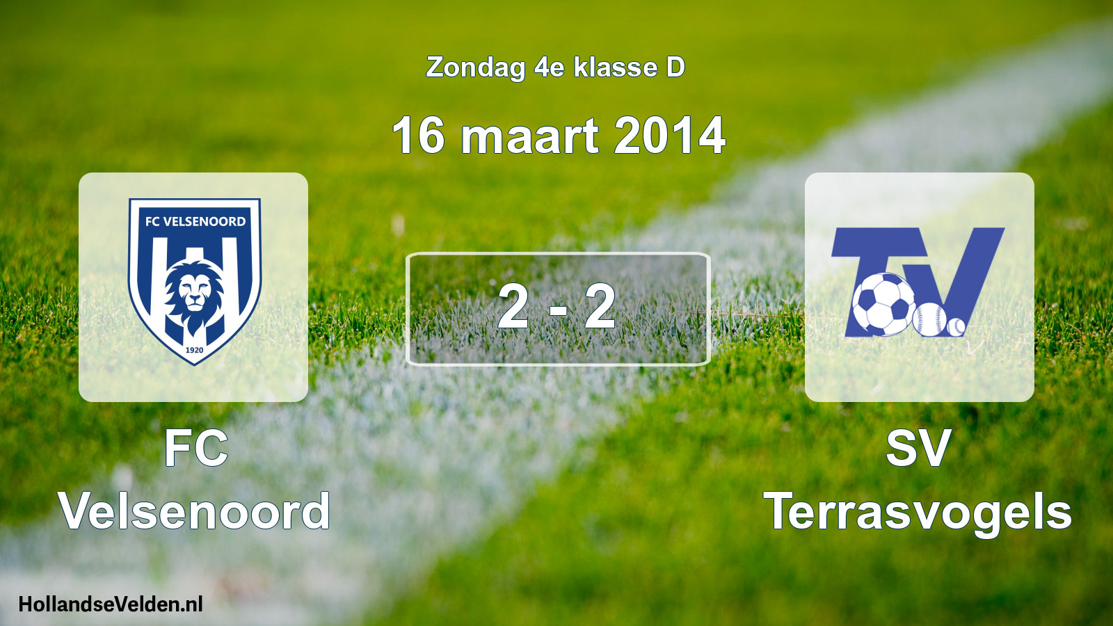 Total number of matches played: FC Velsenoord - SV Terrasvogels 2 - 2 (16 March 2014)