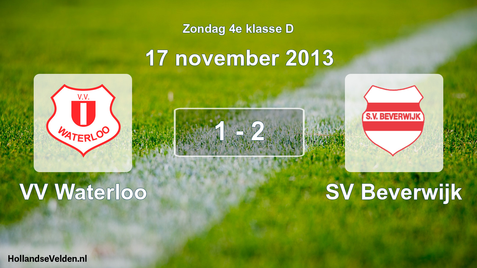 Total number of matches played: VV Waterloo - SV Beverwijk 1 - 2 (17 November 2013)