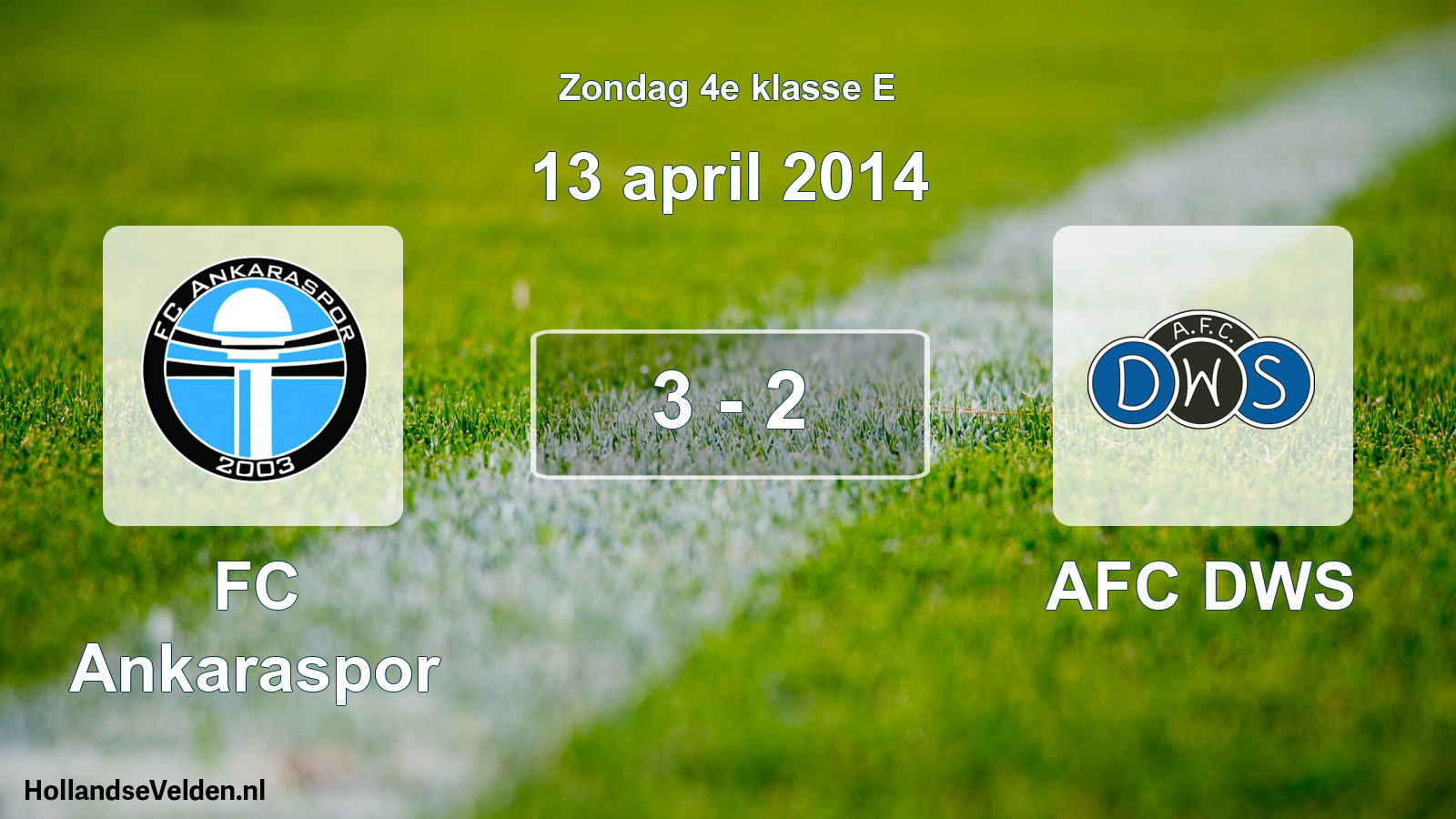 Total number of matches played: FC Ankaraspor - AFC DWS 3 - 2 (13 April 2014)