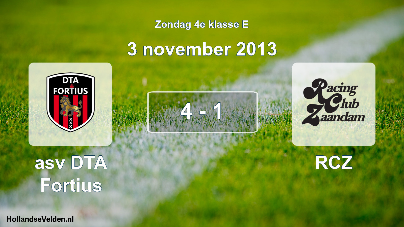 Total number of matches played: asv DTA Fortius - RCZ 4 - 1 (3 November 2013)
