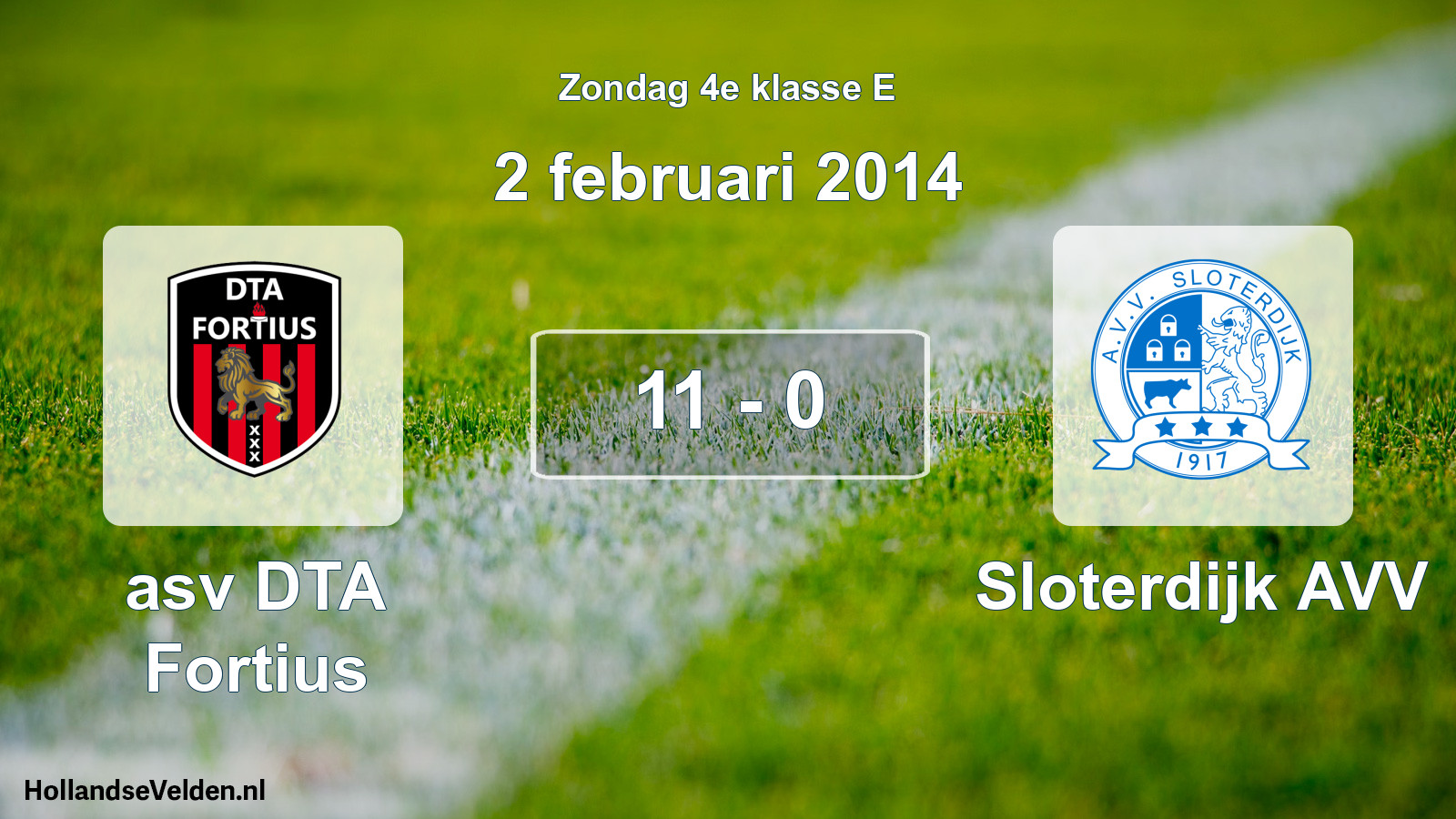 Total number of matches played: asv DTA Fortius - Sloterdijk AVV 11 - 0 (2 February 2014)