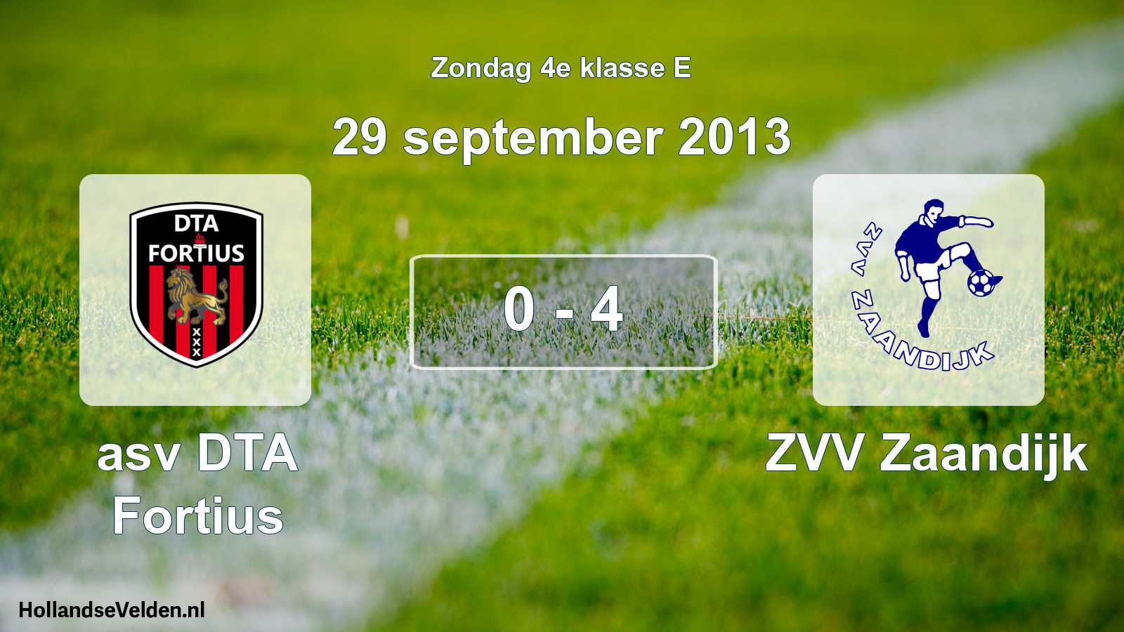 Total number of matches played: asv DTA Fortius - ZVV Zaandijk 0 - 4 (29 September 2013)
