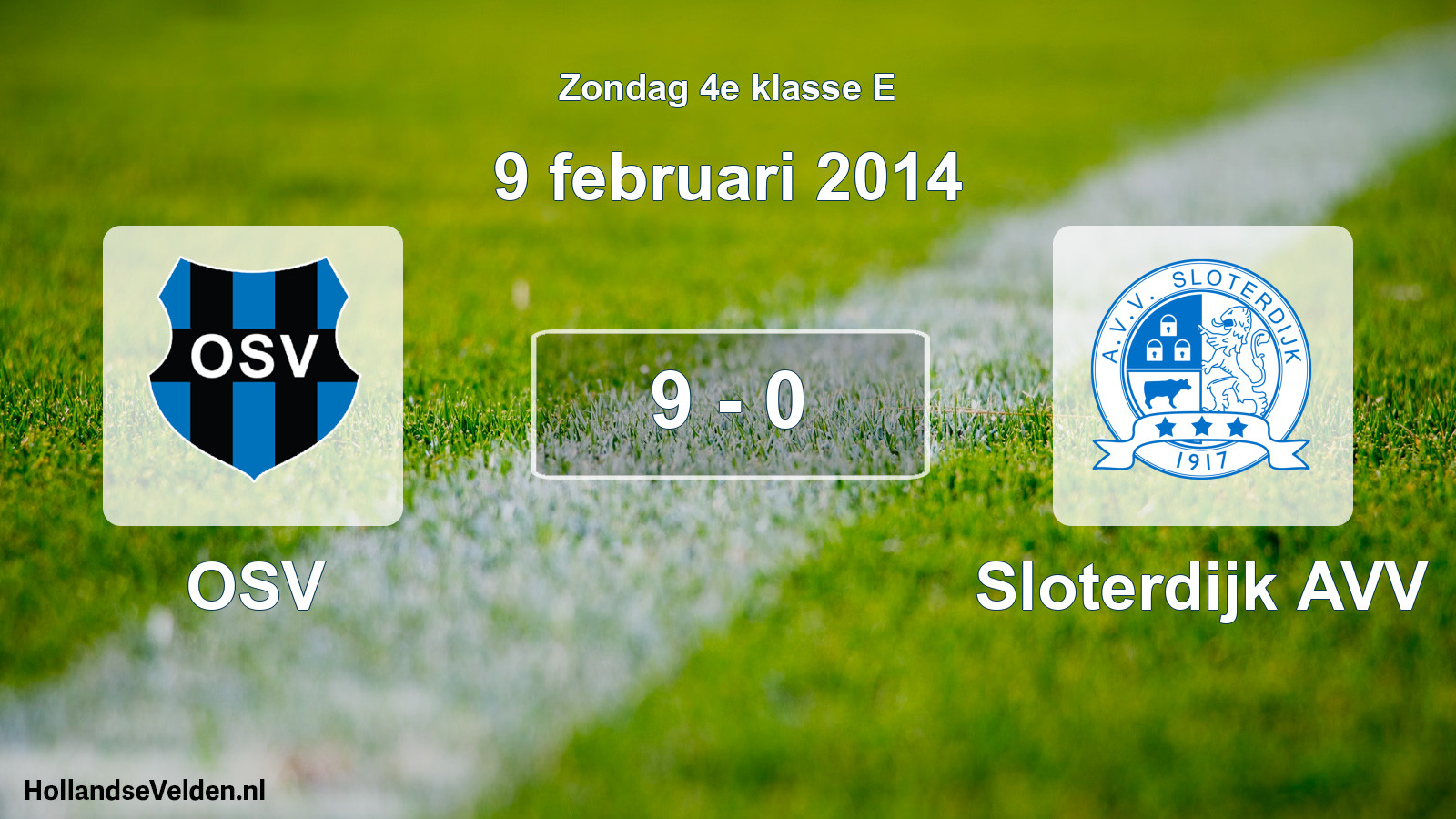 Total number of matches played: OSV - Sloterdijk AVV 9 - 0 (9 February 2014)